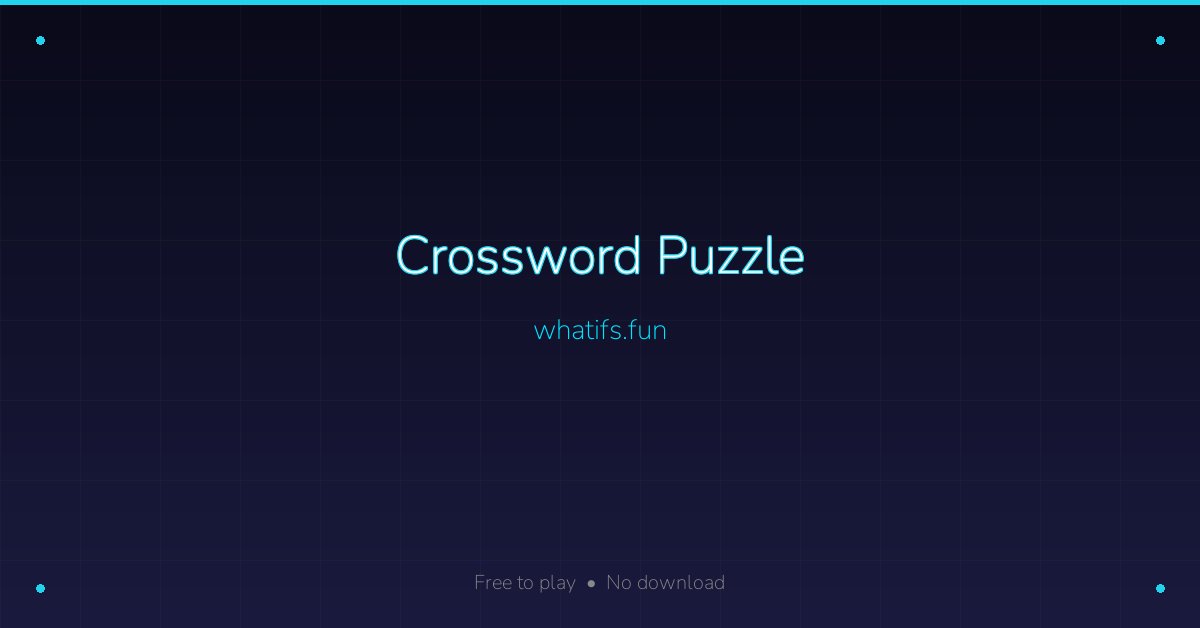Crossword Puzzle — whatifs.fun
