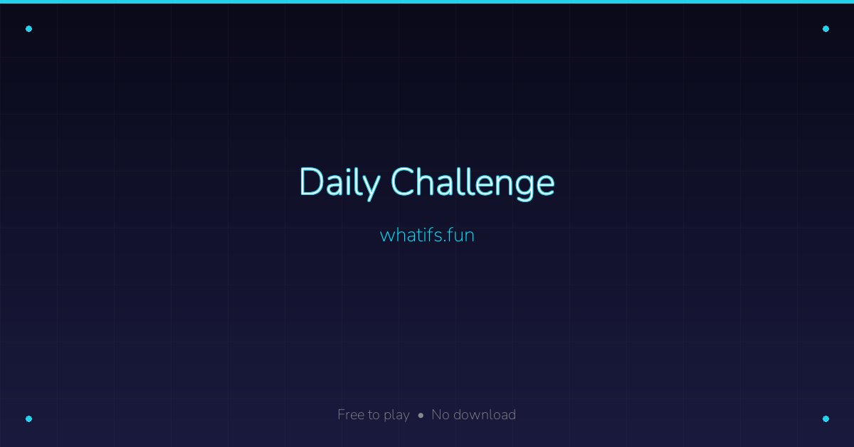 Daily Challenge — Free Daily Brain Puzzle & Trivia | whatifs.fun