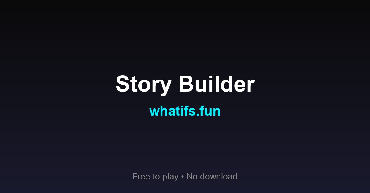 Story Builder — Free Online Interactive Story Creator
