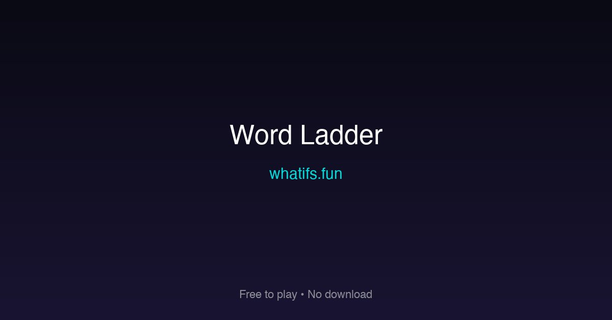 Word Laddrt Word Ladder โ Free Online Word Puzzle Game | whatifs.fun