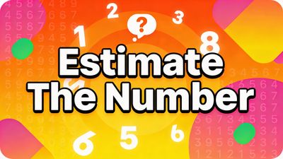 Estimate the Number
