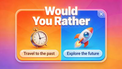 Would You Rather